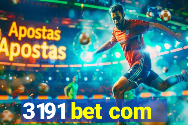 3191 bet com